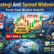 Strategi Anti Spread Widening Forex Saat Market Volatile