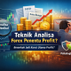 Benarkah Teknik Analisa Forex Benar-Benar Menentukan Profit?