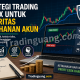 Strategi Trading Forex untuk Prioritas Ketahanan Akun