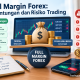 Full Margin Forex: Definisi, Keuntungan, dan Risiko